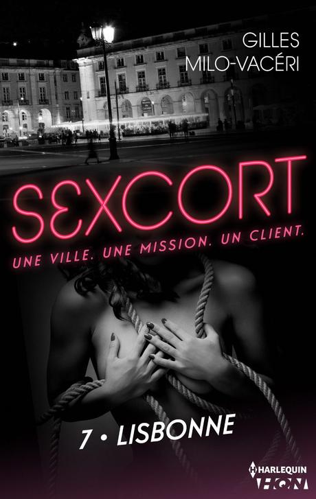 Les choses se pimentent à Lisbonne dans le 7ème tome de Sexcort de Gilles Milo Vacéri