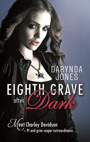 Charley Davidson T.8 : Eighth Grave After Dark - Darynda Jones (VO)
