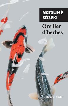 Oreiller d'herbes de Natsumé SOSEKI Oreiller d'herbes de Natsumé SOSEKI