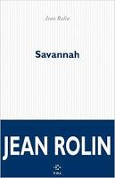 Savannah, Jean Rolin