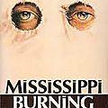 M Mississipi burning
