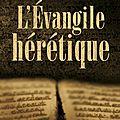 PK9 L'évangile hérétique