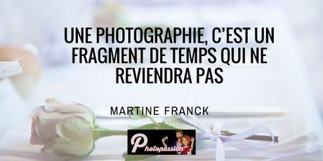 Martine Franck : la photo immortelle