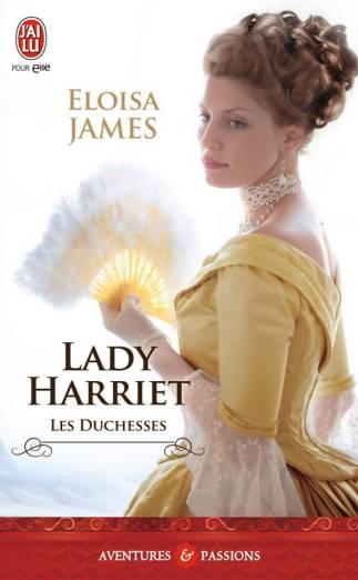 Lady Harriet de Eloisa James J’ai Lu Pour Elle : Sorties d’Août 2015
