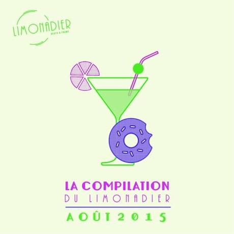 La Compilation du Limonadier #18 – Août 2015