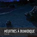 Addictions Meurtres à dunkerque