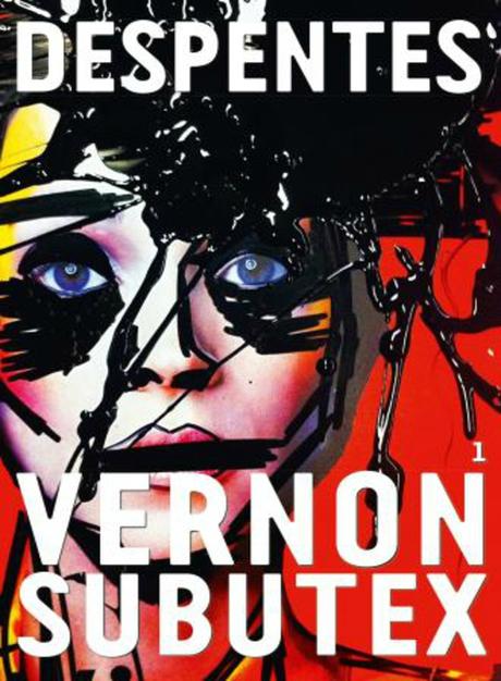 Vernon Subutex, Virginie Despentes : une trilogie qui commence en fanfare!! Vernon_Subutex_tome_1