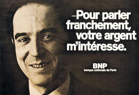 Un acte révolutionnaire indispensable : cesser de payer les intérêts de la dette Un document prémonitoire : pub BNP 1973