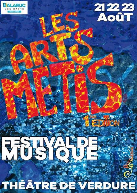 FESTIVAL LES ARTS MÉTIS à Balaruc-les-Bains FESTIVAL LES ARTS MÉTIS à Balaruc-les-Bains