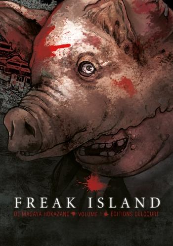 Freak island - Tome 01 - Masaya Hokazano Freak island - Tome 01 - Masaya Hokazano