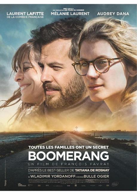 BOOMERANG avec Laurent Lafitte, Mélanie Laurent et Audrey Dana - Le 23 septembre au cinéma