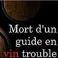 Convergences Mort d'un guide en vin trouble