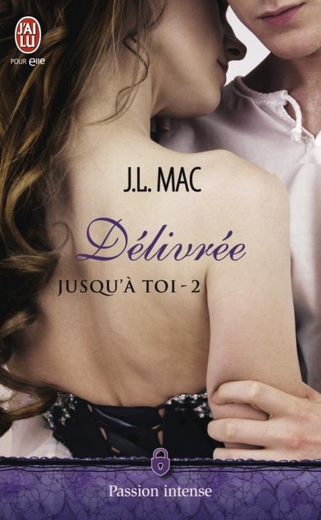 PAL du mois de septembre 2015 Couverture Jusqu'à toi, tome 2 : Délivrée