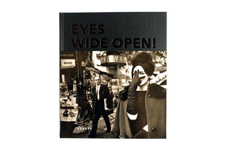 EYES WIDE OPEN! 100 YEARS OF LEICA PHOTOGRAPHY