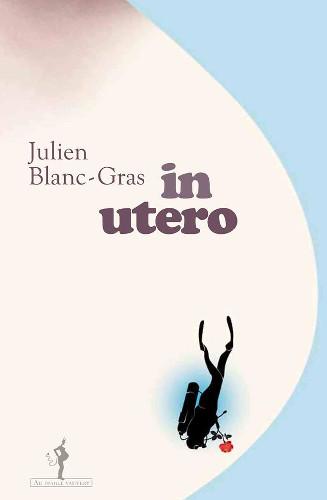 in-utero-julien-blanc-gras-cover