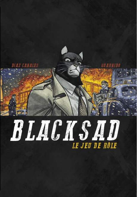 BLACKSAD – Le Jeu de Rôle avec un Chat Noir !