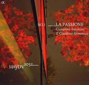 Haydn 2032 (I) : Des premiers pas à la Passion