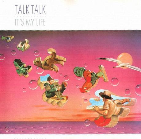 Talk Talk #2-It's My Life-1984 Talk Talk #2-It's My Life-1984