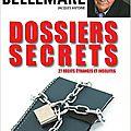 Dossiers secrets - la suite Dossiers secrets