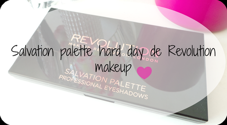 Salvation palette hard day de Revolution makeup Salvation palette hard day de Revolution makeup