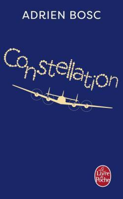 Constellation, Adrien Bosc : que vaut le prix de l'acamédie française 2014? constellatin