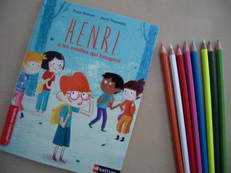 HENRI, un petit garçon… pas comme les autres ! Henri a les oreilles qui bougent Yves grevet Jess Pauwels
