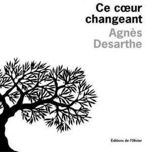 Ce cœur changeant – Agnès Desarthe Ce cœur changeant – Agnès Desarthe