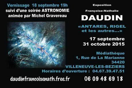 Vernissage de l’exposition ANTARES, RIGEL ET LES AUTRES de Françoise-Nathalie Daudin Vernissage de l’exposition ANTARES, RIGEL ET LES AUTRES de Françoise-Nathalie Daudin