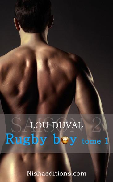 Rugby boy Saison 2 -Tome 1 de Lou Duval Rugby boy Saison 2 -Tome 1 de Lou Duval