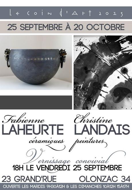 Exposition Fabienne Laheurte et Christine Landais au Coin d’Art – Olonzac Exposition Fabienne Laheurte et Christine Landais au Coin d’Art – Olonzac