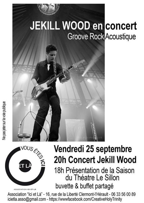 Concert de » Jekill Wood » le Vendredi 25 septembre 2015 à 20h à Clermont l’Hérault Concert de » Jekill Wood » le Vendredi 25 septembre 2015 à 20h à Clermont l’Hérault