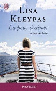 La saga des Travis – La peur d'aimer de lisa Kleypas