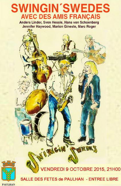 Paulhan : Concert des Swingin’Swedes Vendredi 9 Octobre 2015 Paulhan : Concert des Swingin’Swedes Vendredi 9 Octobre 2015