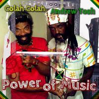 Andrew Tosh & Colah Colah-Power of Music-Basco Elevation Records-2015. Andrew Tosh & Colah Colah-Power of Music-Basco Elevation Records-2015.