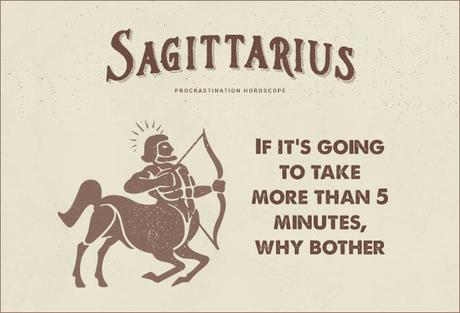 L’horoscope de la procrastination ma gueule! L’horoscope de la procrastination ma gueule!