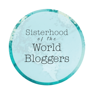TAG #3 – Sisterhood Of The World sisterhood of the world bloggers