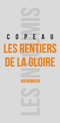Les rentiers de la gloire copeau les rentiers de la gloire