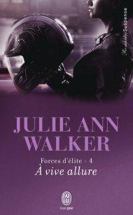 Forces d'élite 4 à vive allure de Julie Ann Walker