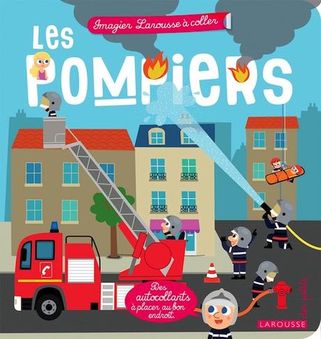 livre imagier les pompiers - Jean-Sébastien Deheeger - éditions Larousse