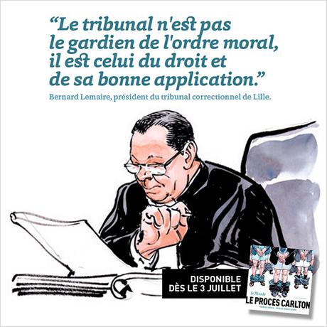 L’Incartade expose les dessins du « Procès Carlton » L’Incartade expose les dessins du « Procès Carlton »