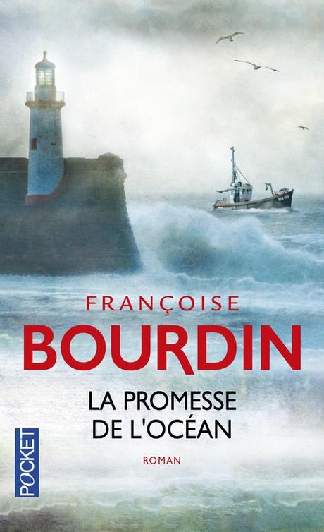 les promesses de l'océan: une pause lecture de françoise Bourdin 9782266255486