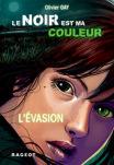 Rond de Sorcière #60 L evasion Olivier Gay Le noir est ma couleur tome 4