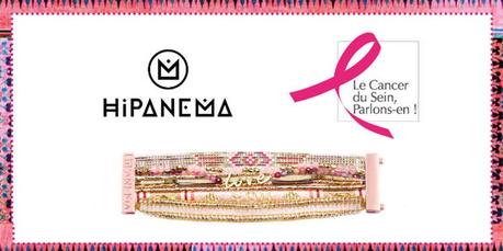 Hipanema - #Octobrerose - le cancer du sein, parlons-en ! - Charonbelli's blog mode et beauté