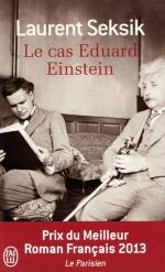 Le Cas Eduard Einstein, Laurent Seksik lecaseduardeinstein