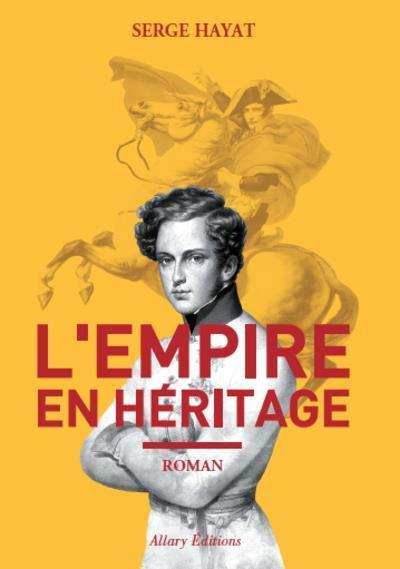L'Empire en Héritage L'empire en héritage