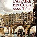 La ville noire L'affaire des corps sans têtes