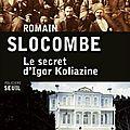 Le complot Malone Le secret d'igor koliazine