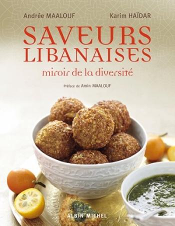 Saveurs libanaises - Andrée Maalouf & Karim Haïdar Saveurs libanaises - Andrée Maalouf & Karim Haïdar