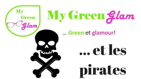 My Green Glam et les pirates