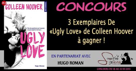 Résultats de nos 3 concours : Ugly Love, Captive In The Dark et Attirance & Indécision Ugly-Love-concours
